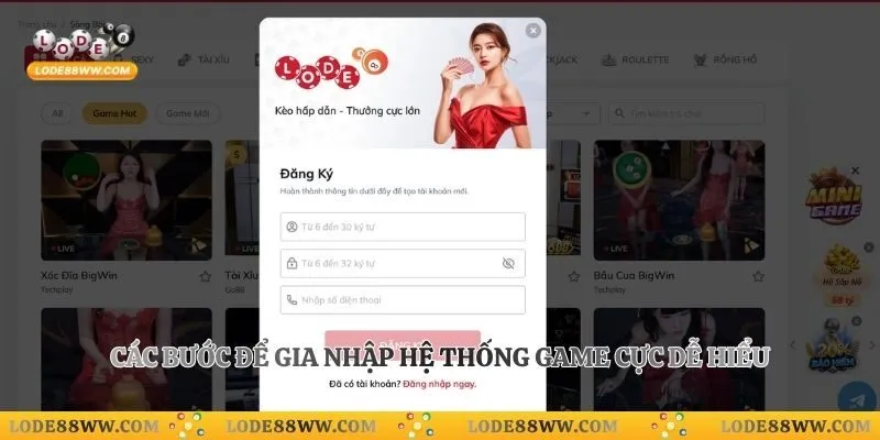 Lode88 15 Các bước để gia nhập hệ thống game cực dễ hiểu