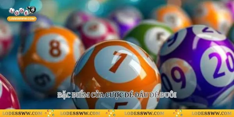 Đặc điểm của cược đề đầu đề đuôi