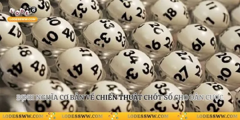 Định nghĩa cơ bản về chiến thuật chốt số cho dân cược