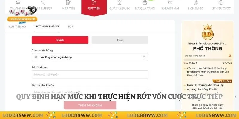 Quy định hạn mức khi thực hiện rút vốn cược trực tiếp