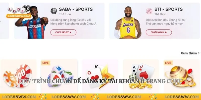 Quy trình chuẩn để đăng ký tài khoản ở trang cược
