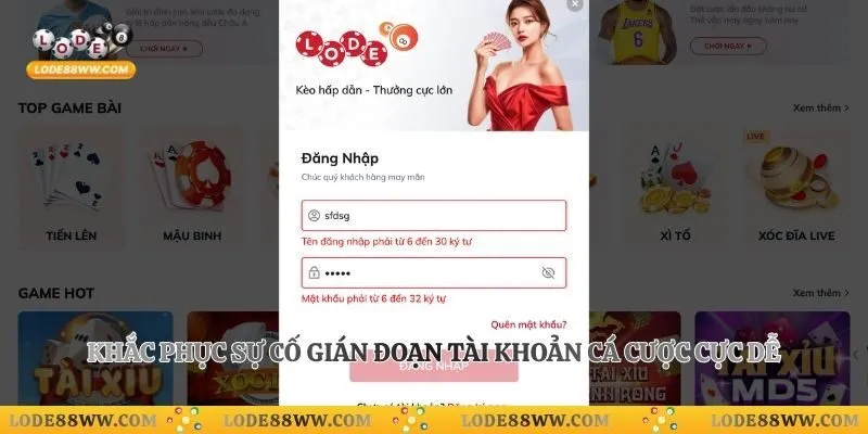 Khắc phục sự cố gián đoạn tài khoản cá cược cực dễ