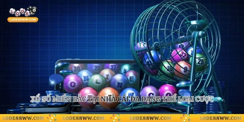 Xổ Số Miền Bắc Lode88 - Chơi Lô Đề Online Tỷ Lệ Ăn 1 Ăn 99 2 Xổ số miền Bắc tại nhà cái đa dạng thể loại cược
